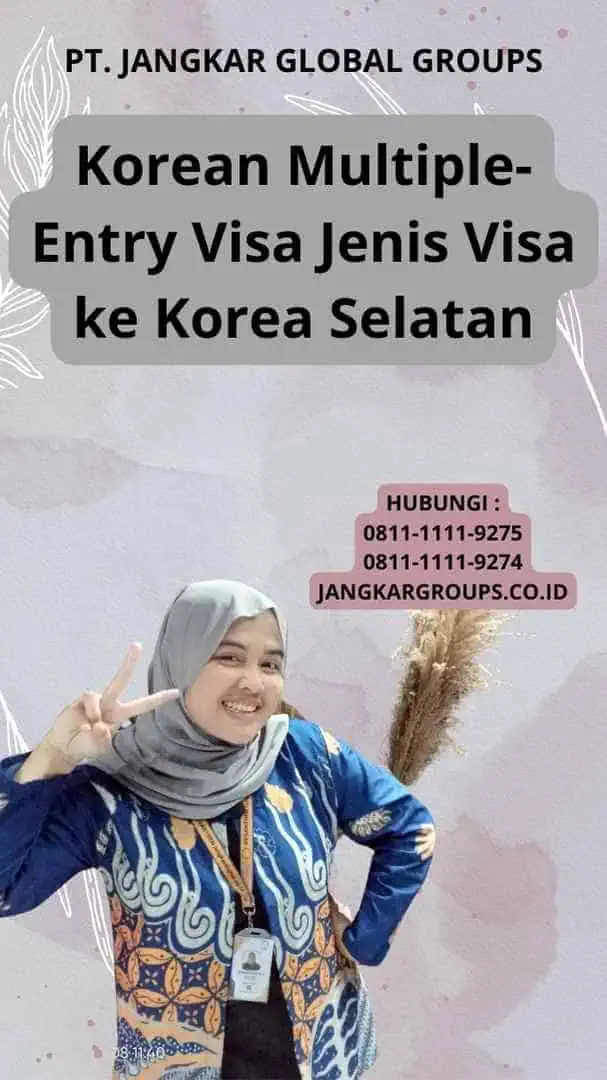 Jenis Visa ke Korea Selatan