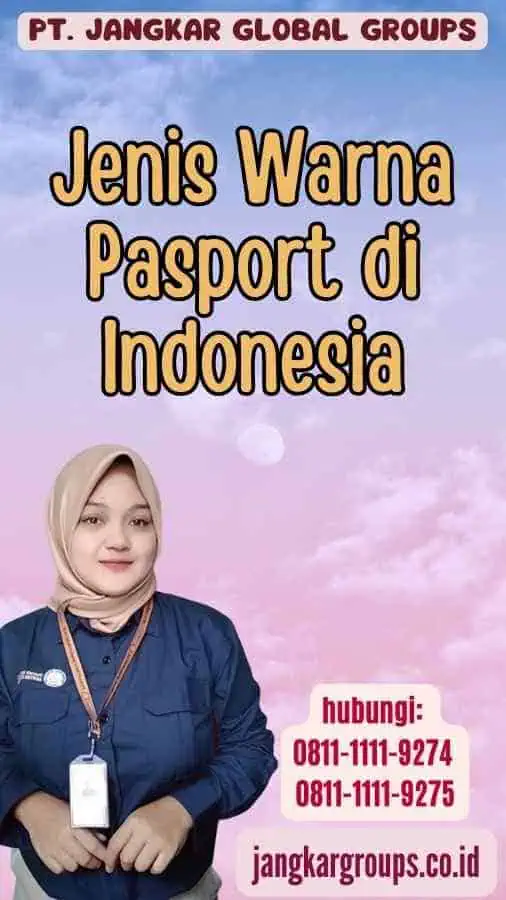 Jenis Warna Pasport di Indonesia