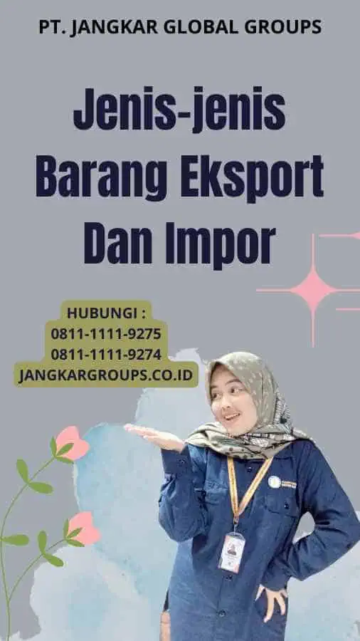 Jenis-jenis Barang Eksport Dan Impor