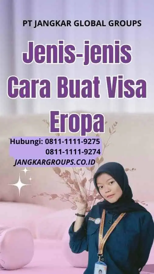 Jenis-jenis Cara Buat Visa Eropa