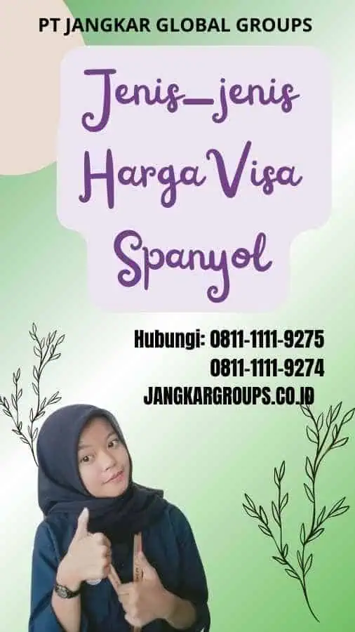 Jenis-jenis Harga Visa Spanyol