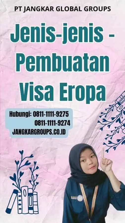 Jenis-jenis Pembuatan Visa Eropa