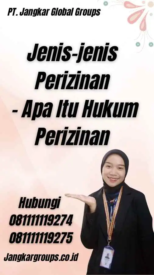 Jenis-jenis Perizinan - Apa Itu Hukum Perizinan