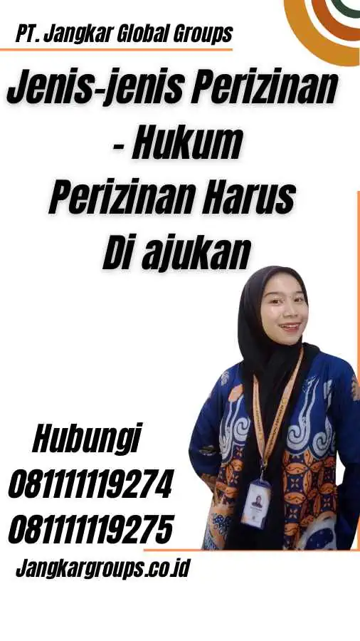 Jenis-jenis Perizinan - Hukum Perizinan Harus Di ajukan