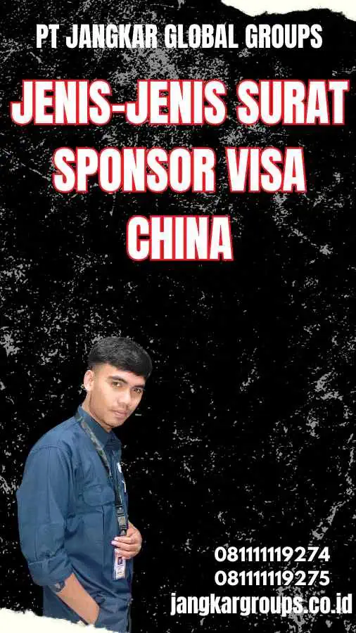 Jenis-jenis Surat Sponsor Visa China