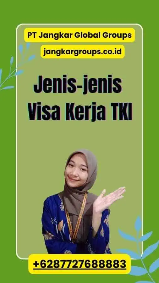 Jenis-jenis Visa Kerja TKI