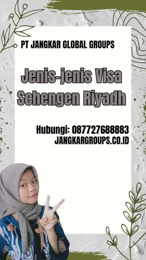 Jenis-jenis Visa Schengen Riyadh