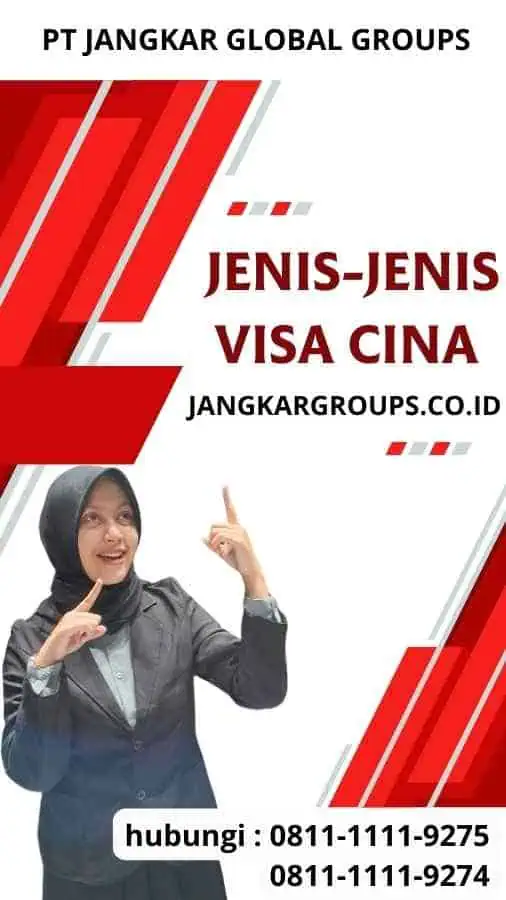 Jenis-jenis visa Cina - Persyaratan Visa Cina