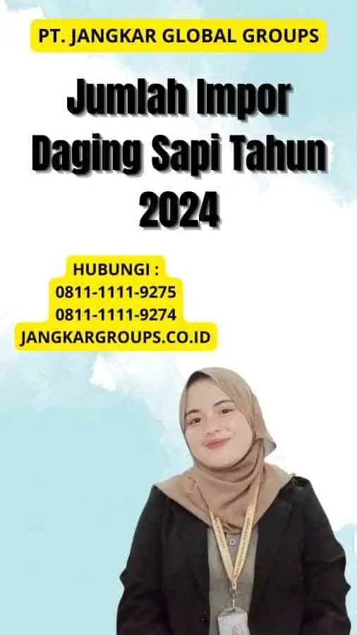 Jumlah Impor Daging Sapi Tahun 2024