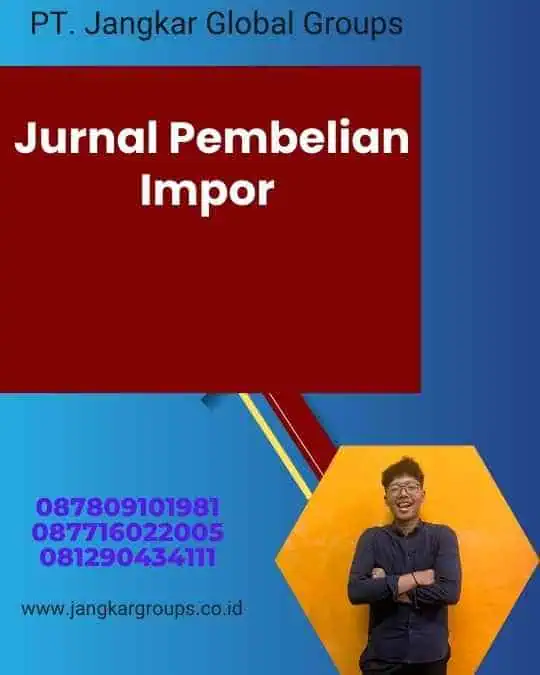 Jurnal Pembelian Impor