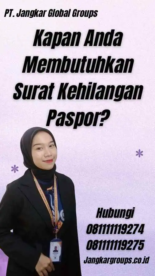 Kapan Anda Membutuhkan Surat Kehilangan Paspor?