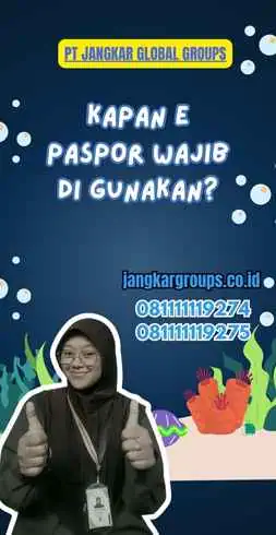 Kapan E Paspor Wajib Di gunakan?