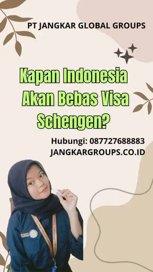 Kapan Indonesia Akan Bebas Visa Schengen