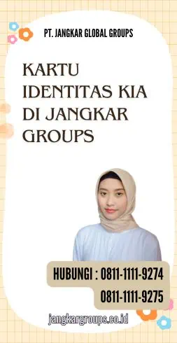 Kartu Identitas KIA di Jangkar Groups