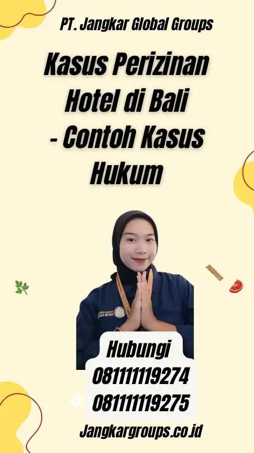 Kasus Perizinan Hotel di Bali - Contoh Kasus Hukum