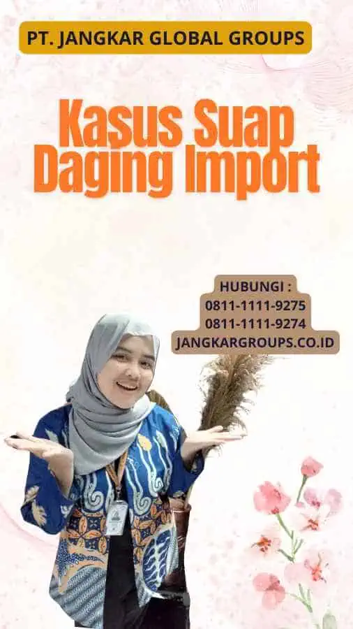 Kasus Suap Daging Import