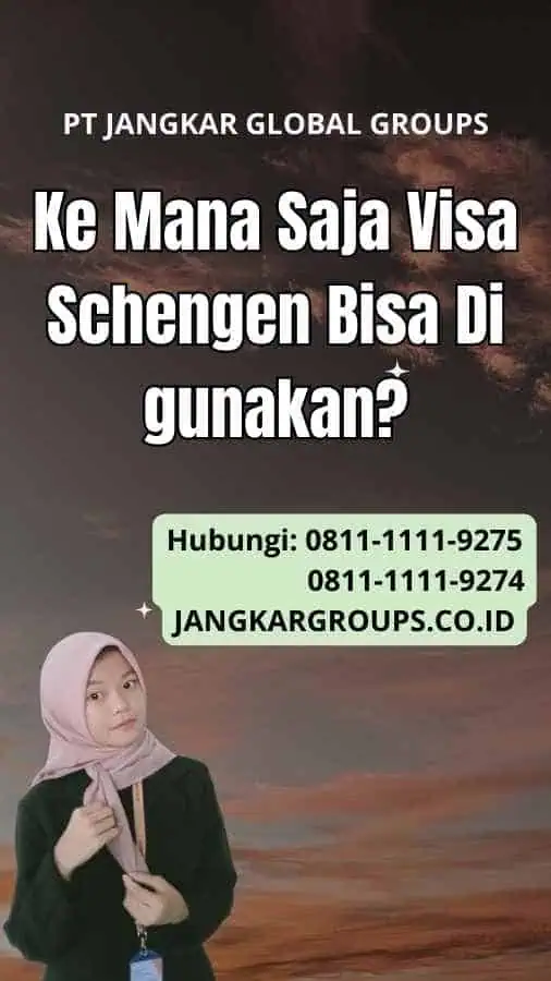 Ke Mana Saja Visa Schengen Bisa Di gunakan