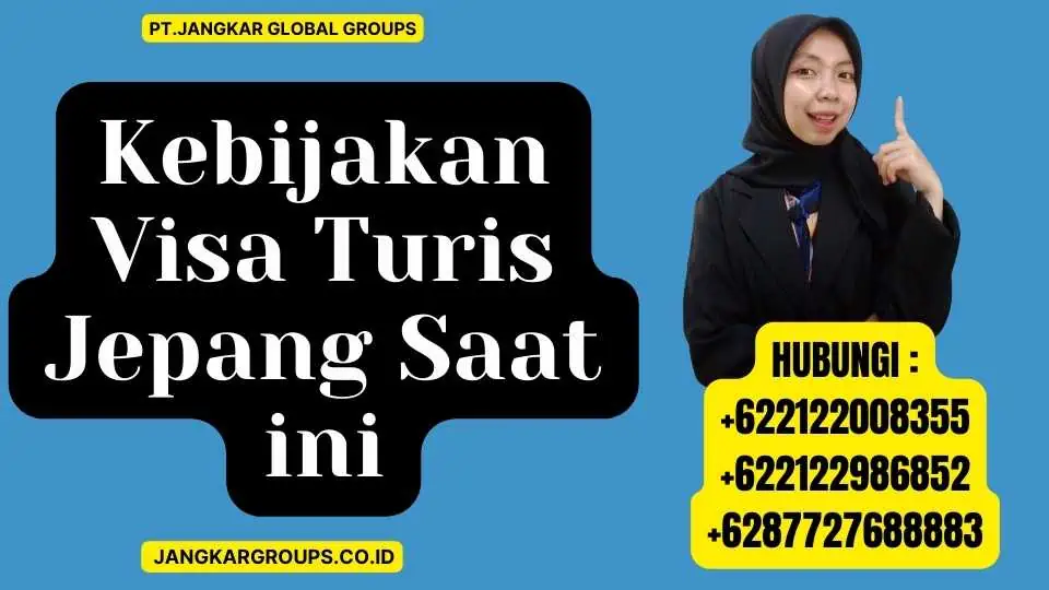 Kebijakan Visa Turis Jepang Saat ini