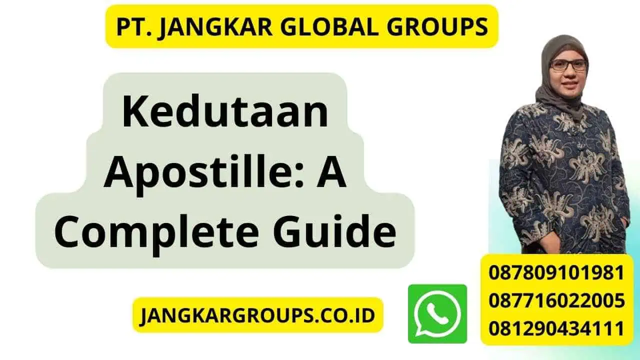 Kedutaan Apostille: A Complete Guide