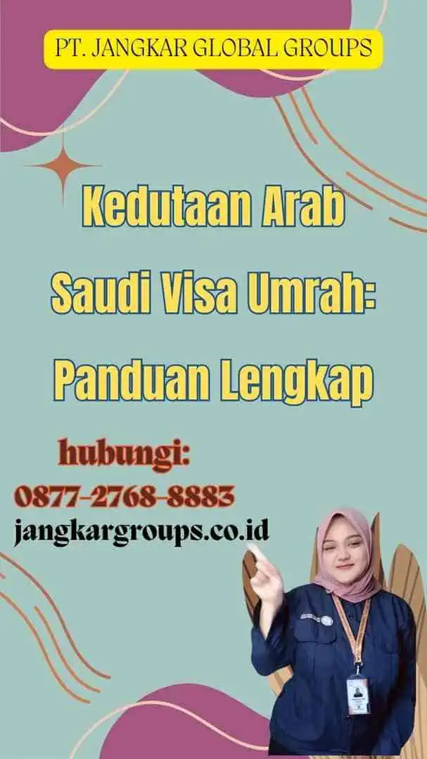 Kedutaan Arab Saudi Visa Umrah Panduan Lengkap