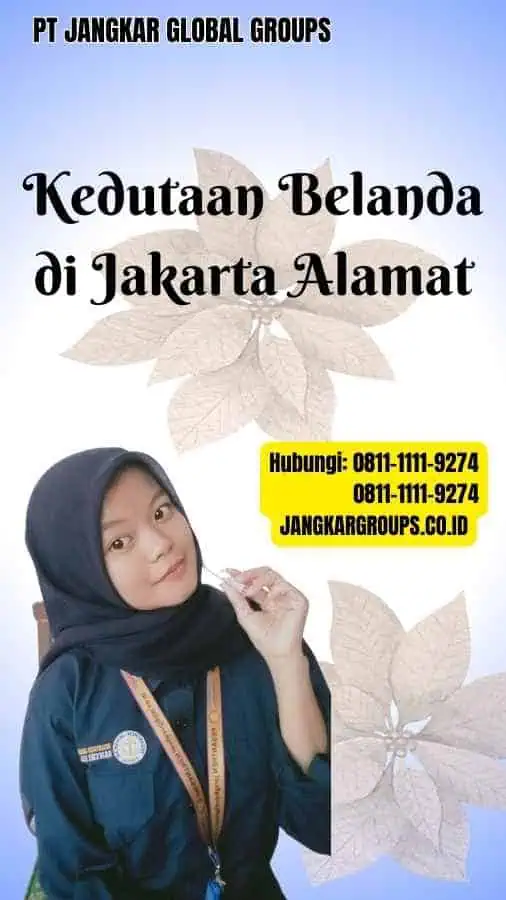 Kedutaan Belanda di Jakarta Alamat