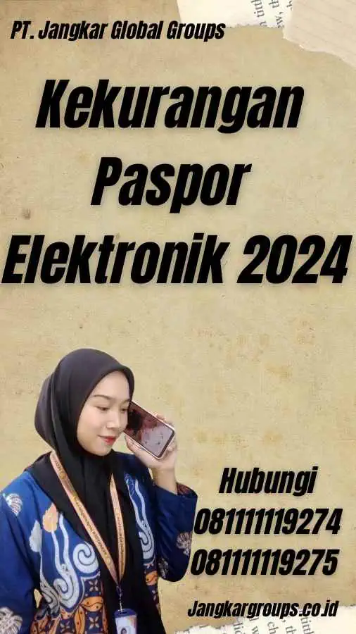 Kekurangan Paspor Elektronik 2024