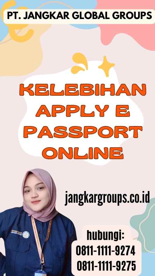 Kelebihan Apply E Passport Online