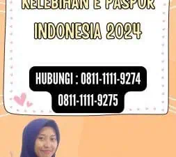 Kelebihan E Paspor Indonesia 2024