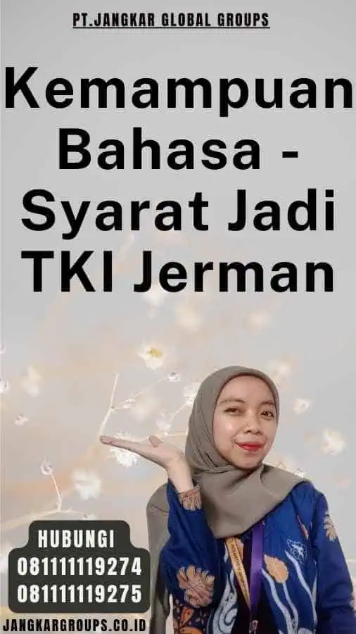 Kemampuan Bahasa - Syarat Jadi TKI Jerman