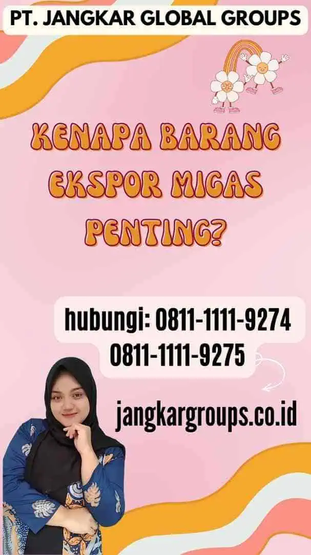 Kenapa Barang Ekspor Migas Penting