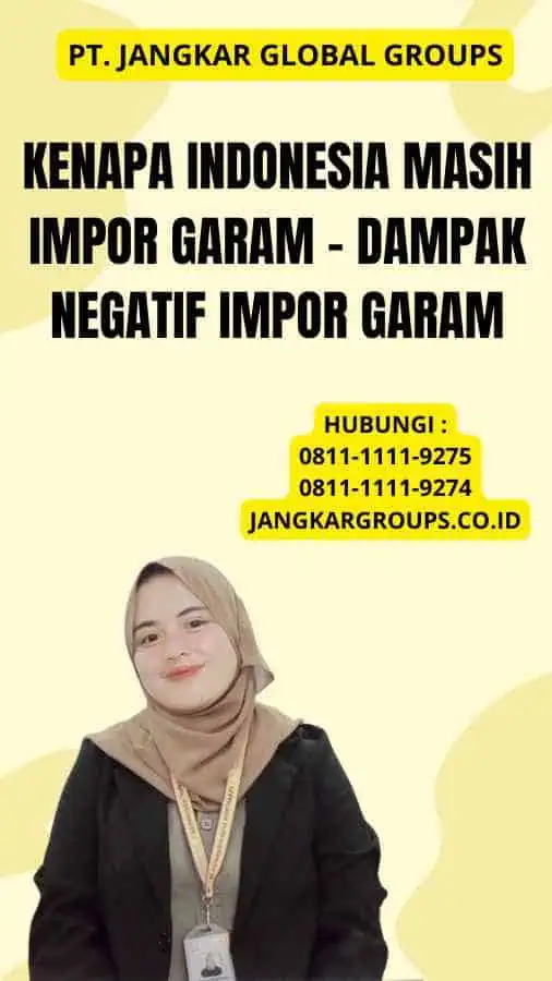 Kenapa Indonesia Masih Impor Garam - Dampak Negatif Impor Garam