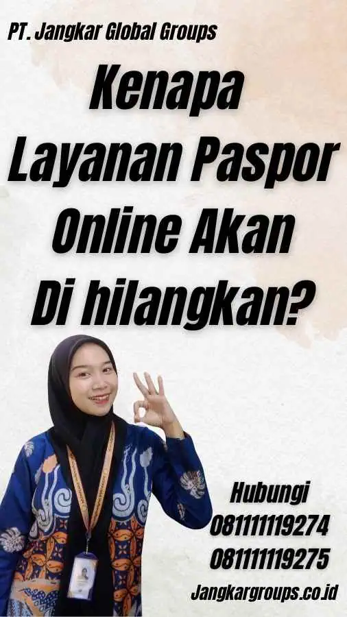 Kenapa Layanan Paspor Online Akan Di hilangkan?