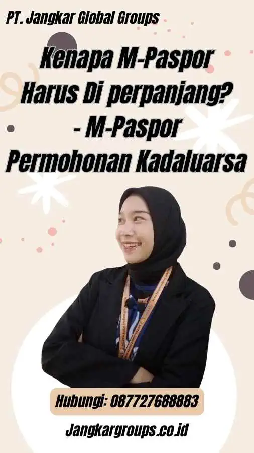 Kenapa M-Paspor Harus Di perpanjang? - M-Paspor Permohonan Kadaluarsa