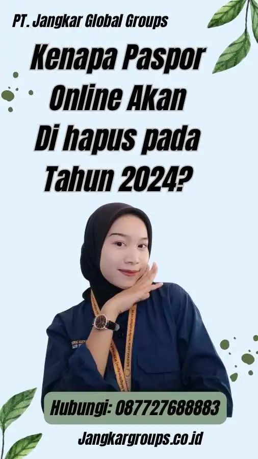 Kenapa Paspor Online Akan Di hapus pada Tahun 2024?