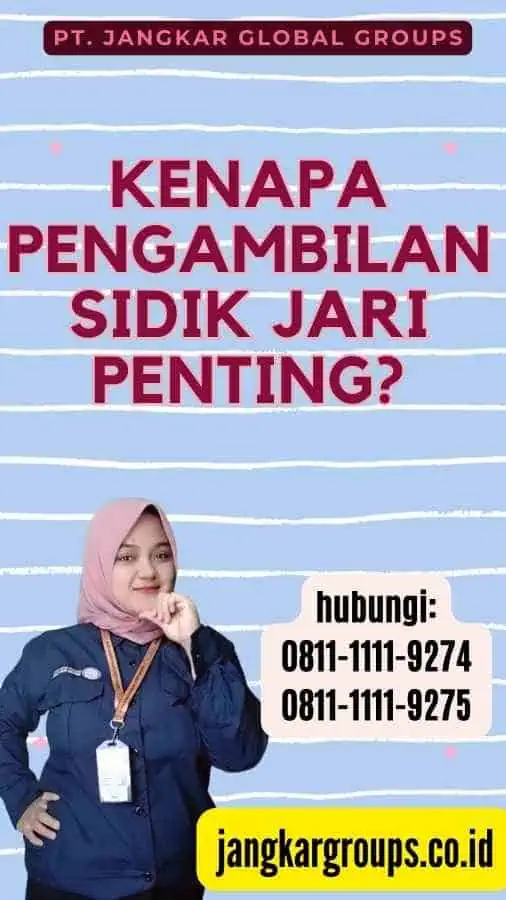 Kenapa Pengambilan Sidik Jari Penting