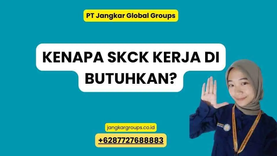 Kenapa SKCK Kerja Di butuhkan?