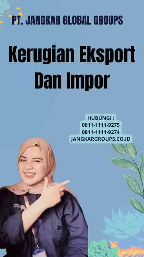 Kerugian Eksport Dan Impor