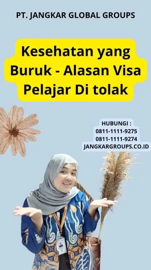 Kesehatan yang Buruk - Alasan Visa Pelajar Di tolak