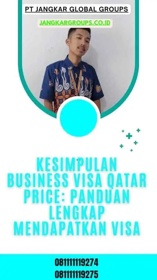 Kesimpulan Business Visa Qatar Price Panduan Lengkap Mendapatkan Visa