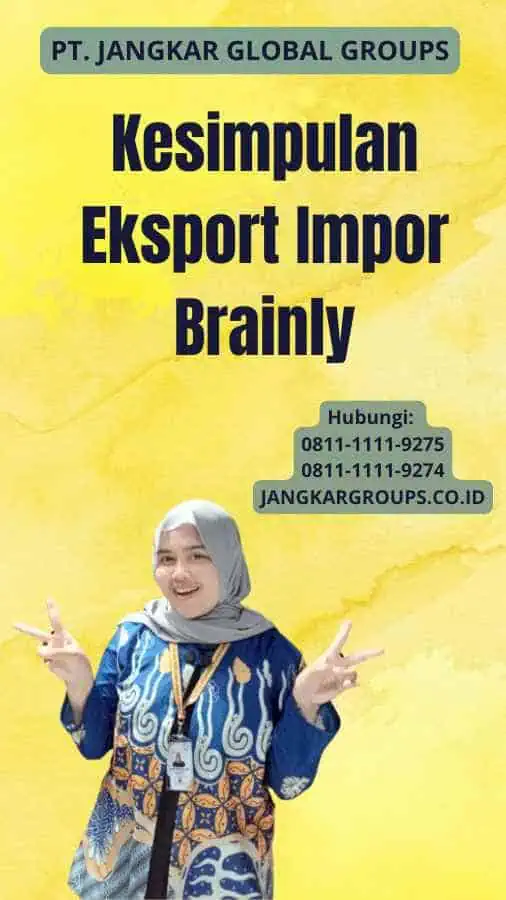 Kesimpulan Eksport Impor Brainly