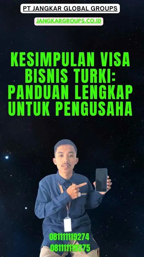 Kesimpulan Visa Bisnis Turki Panduan Lengkap untuk Pengusaha