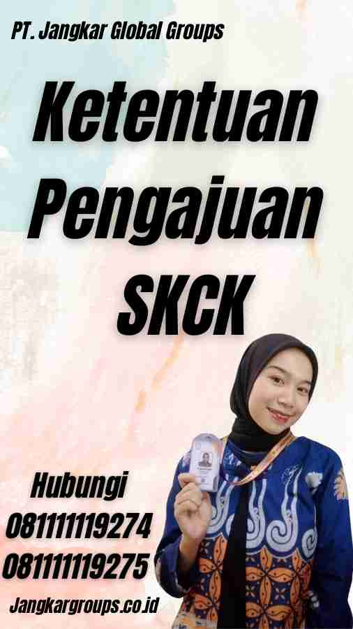 Ketentuan Pengajuan SKCK