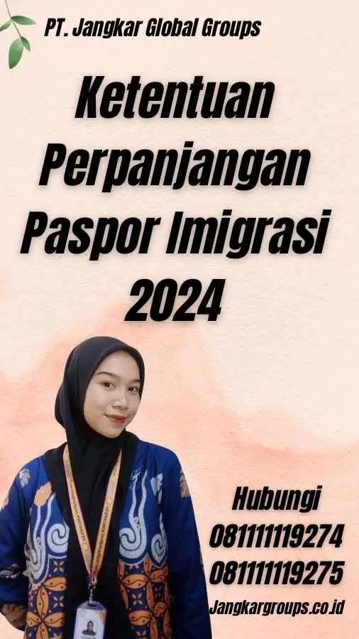 Ketentuan Perpanjangan Paspor Imigrasi 2024