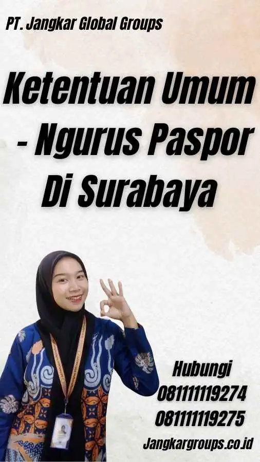 Ketentuan Umum - Ngurus Paspor Di Surabaya