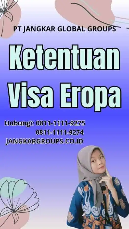 Ketentuan Visa Eropa