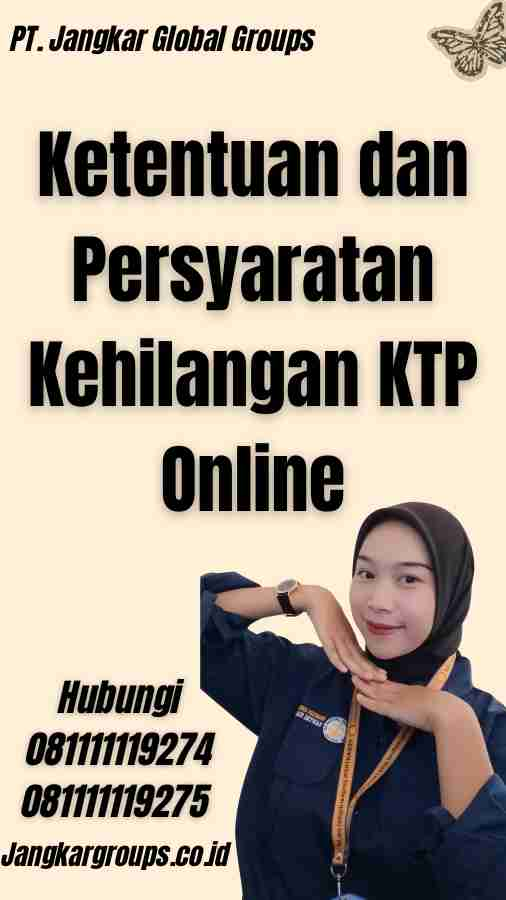 Ketentuan dan Persyaratan Kehilangan KTP Online