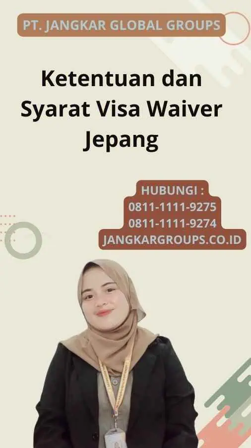 Ketentuan dan Syarat Visa Waiver Jepang