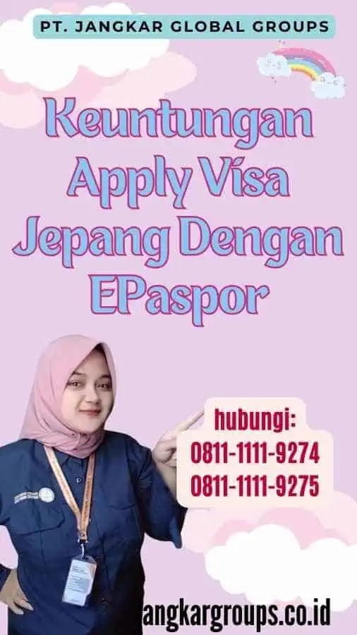 Keuntungan Apply Visa Jepang Dengan EPaspor