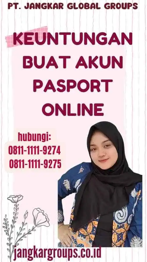 Keuntungan Buat Akun Pasport Online