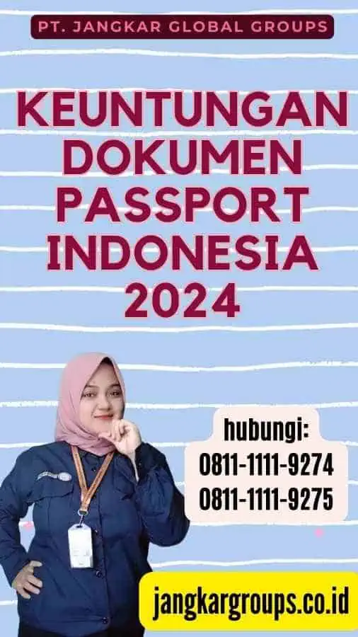 Keuntungan Dokumen Passport Indonesia 2024